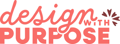 Design With Purpose